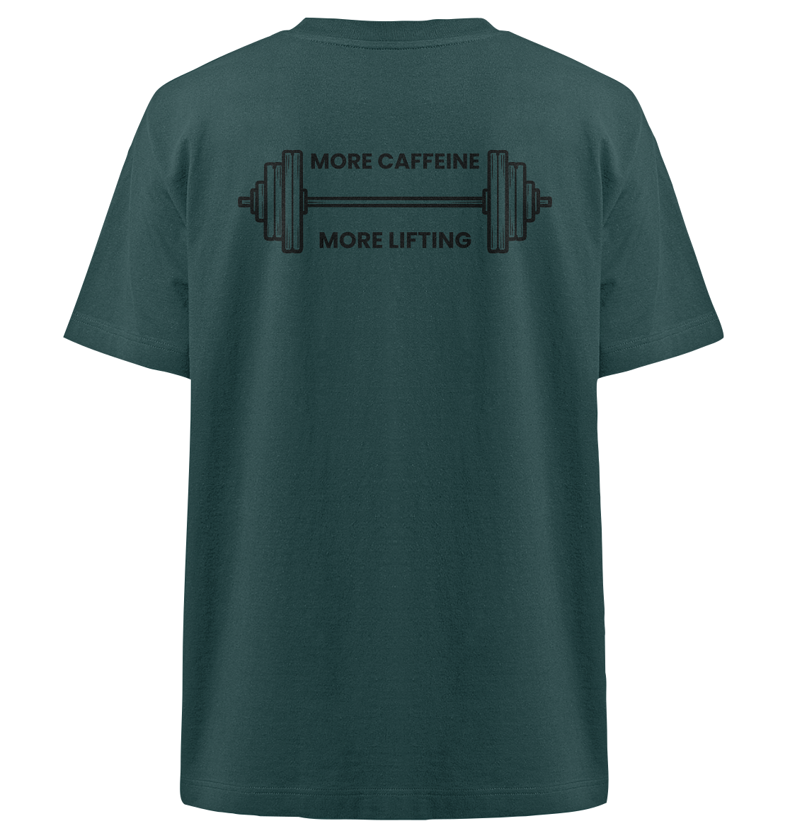 MORE CAFFEINE, MORE LIFTING - Heavy Oversized Organic Shirt