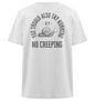 No Creeping - Go Running - Heavy Oversized Organic Shirt
