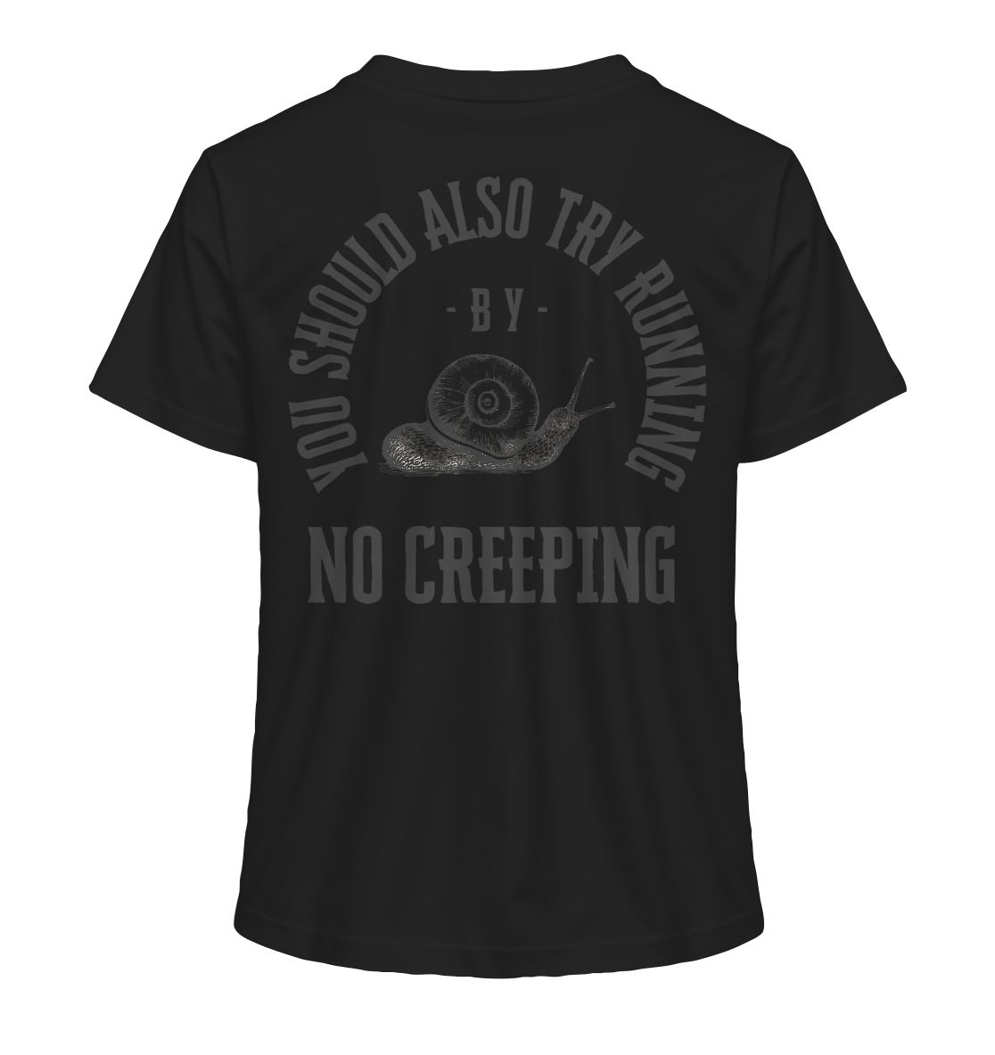 No Creeping - Go Running - Ladies Organic Shirt