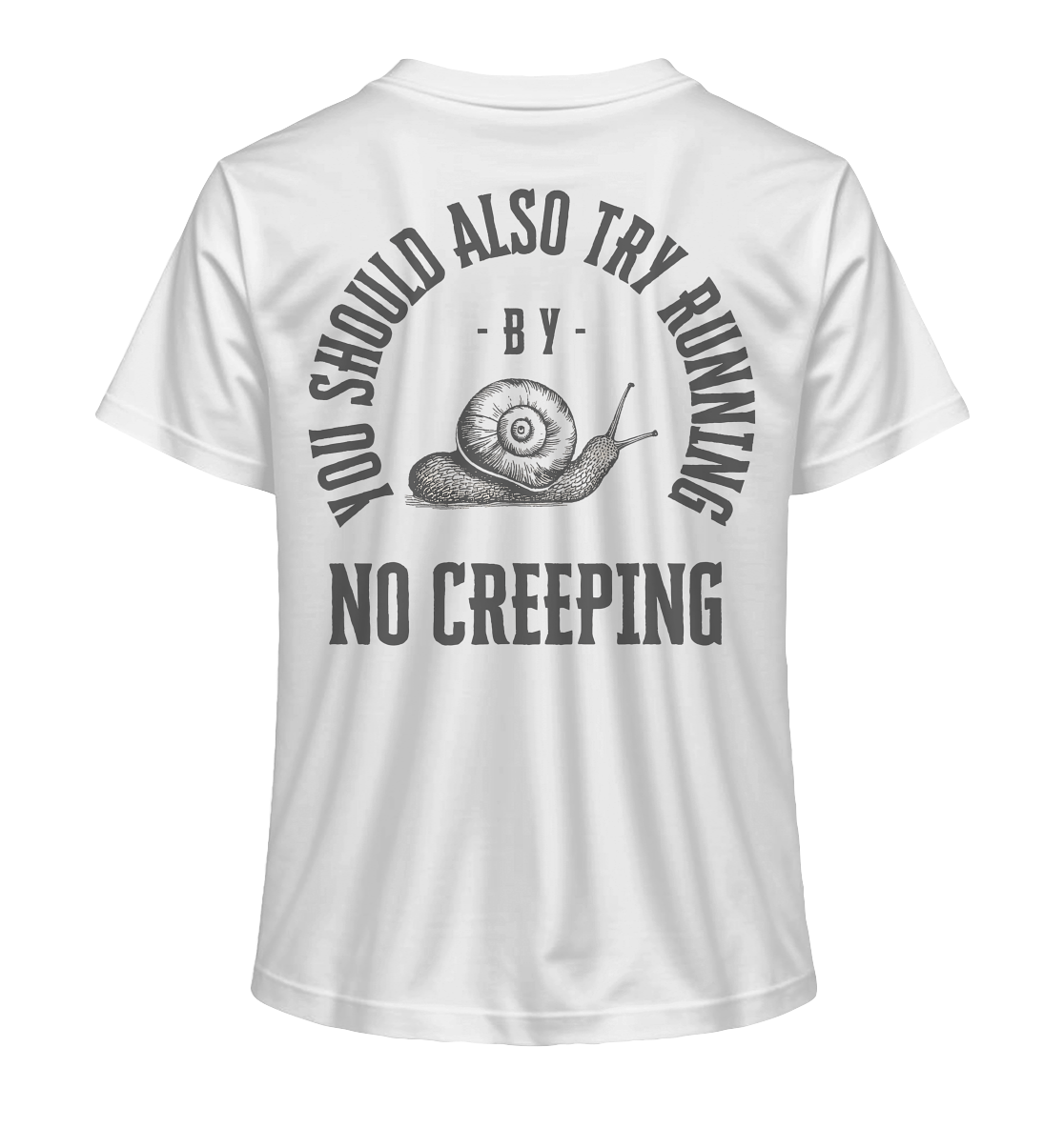 No Creeping - Go Running - Ladies Organic Shirt