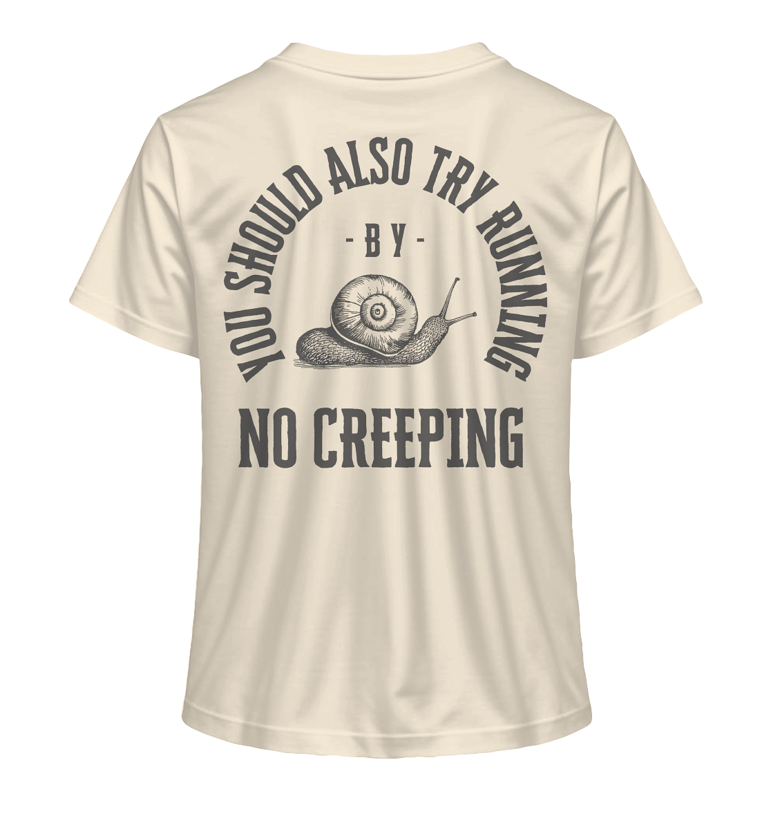 No Creeping - Go Running - Ladies Organic Shirt