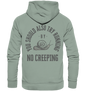 No Creeping - Go Running - Organic Hoodie