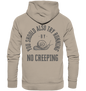 No Creeping - Go Running - Organic Hoodie