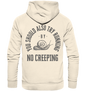 No Creeping - Go Running - Organic Hoodie