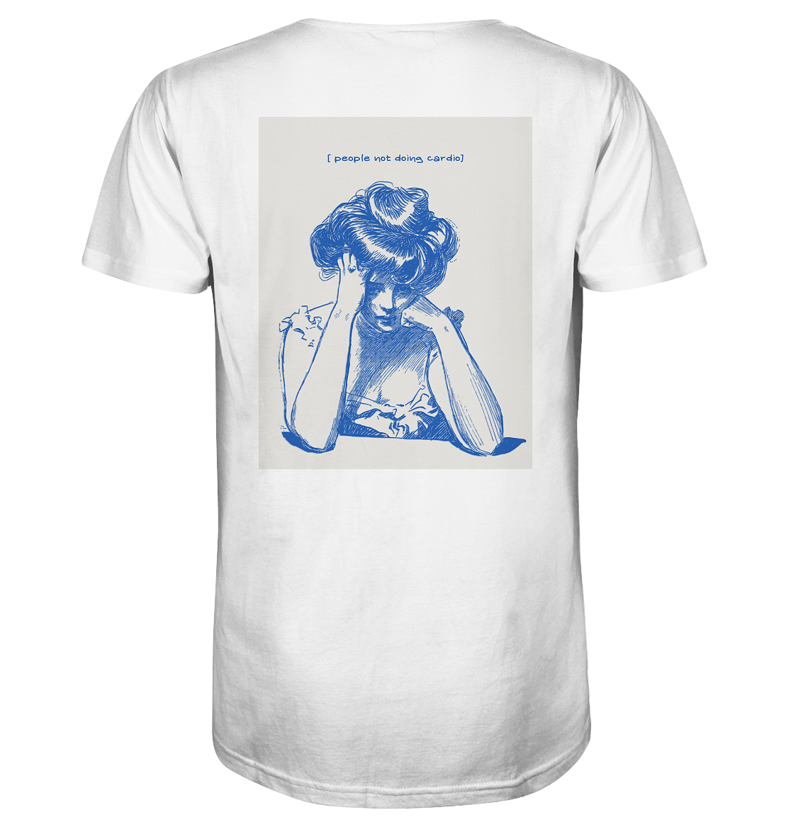 People not doing Cardio - Organic Shirt