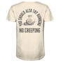 No Creeping - Go Running - Organic Shirt