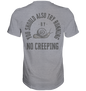 No Creeping - Go Running - Premium Classic T-Shirt