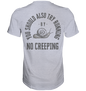 No Creeping - Go Running - Premium Classic T-Shirt
