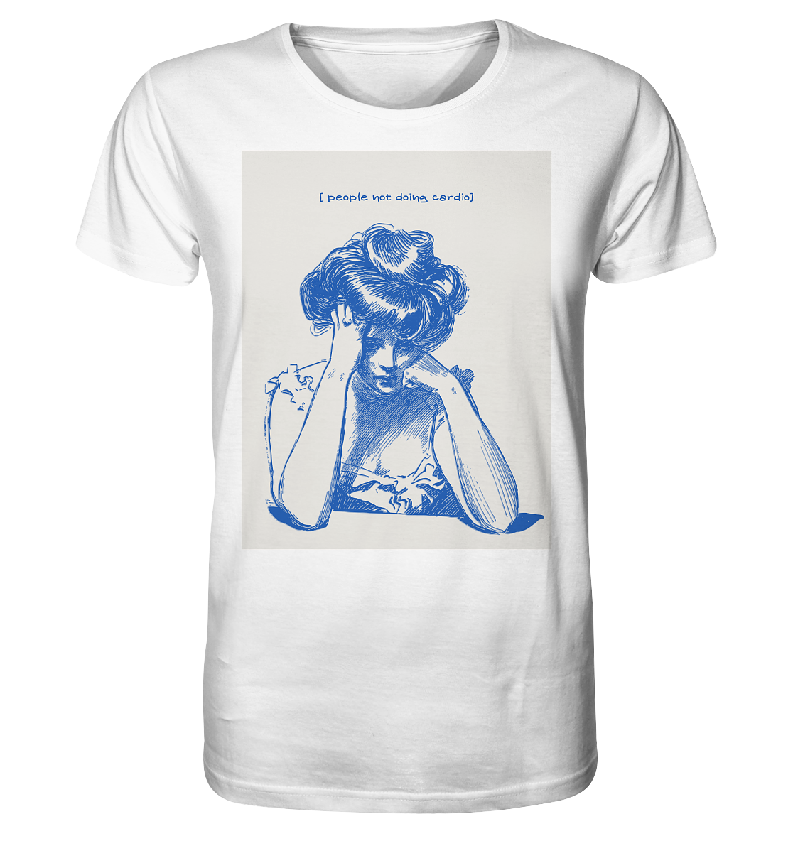 People not doing Cardio - Organic Shirt